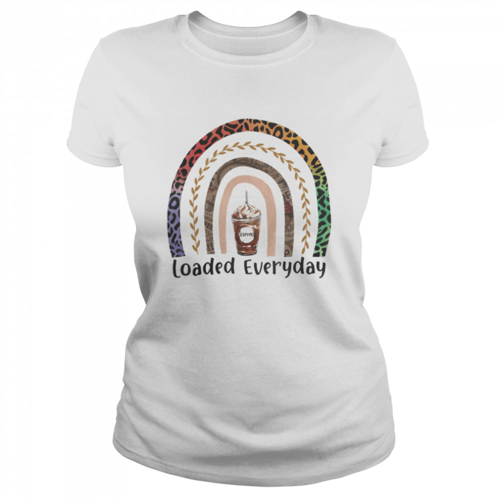 Loaded Everyday Leopard Coffee Shirt 1 » Cool Gifts for You - Mfamilygift Loaded Everyday Leopard Coffee Shirt 1
