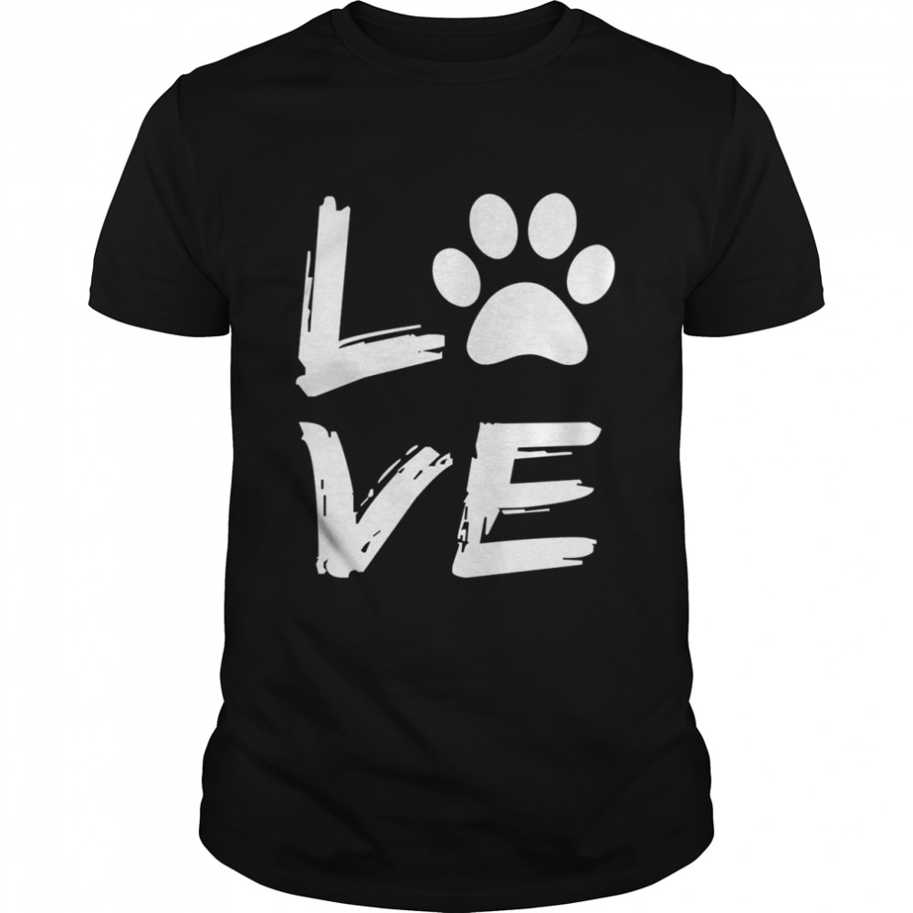 Love Dogs Perfect Hundeliebhaber Haustier Eltern Pfoten Geschenk Shirt Love Dogs Perfect Hundeliebhaber Haustier Eltern Pfoten Geschenk Shirt