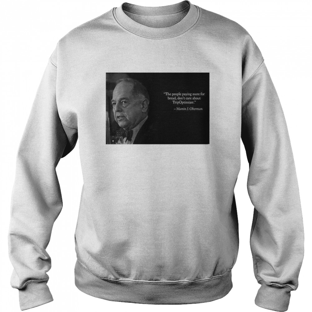 Martin J. Oberman Quote T-Shirt 3 » Cool Gifts for You - Mfamilygift Martin J. Oberman Quote T-Shirt 3