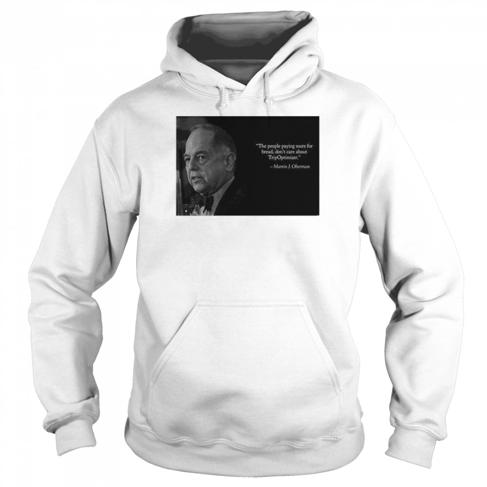 Martin J. Oberman Quote T-Shirt 4 » Cool Gifts for You - Mfamilygift Martin J. Oberman Quote T-Shirt 4
