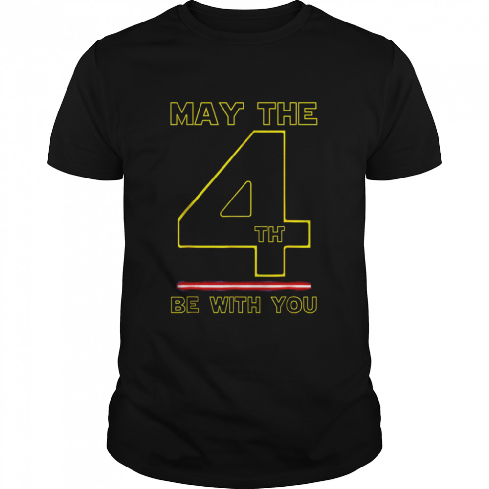 May The 4Th Birthday Be With You Star Wars Shirt
