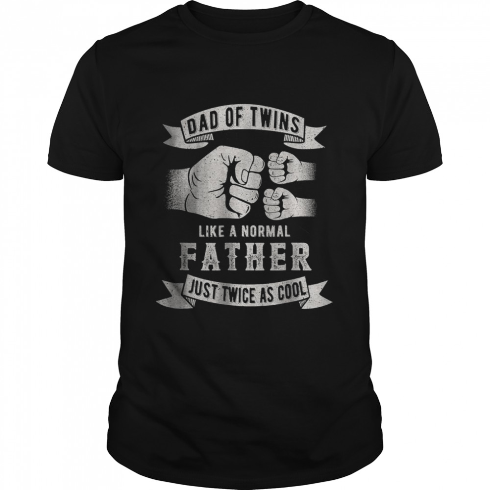 Mens Dad Of Twins Dad Father’S Day Dad To Be Expecting T Shirt