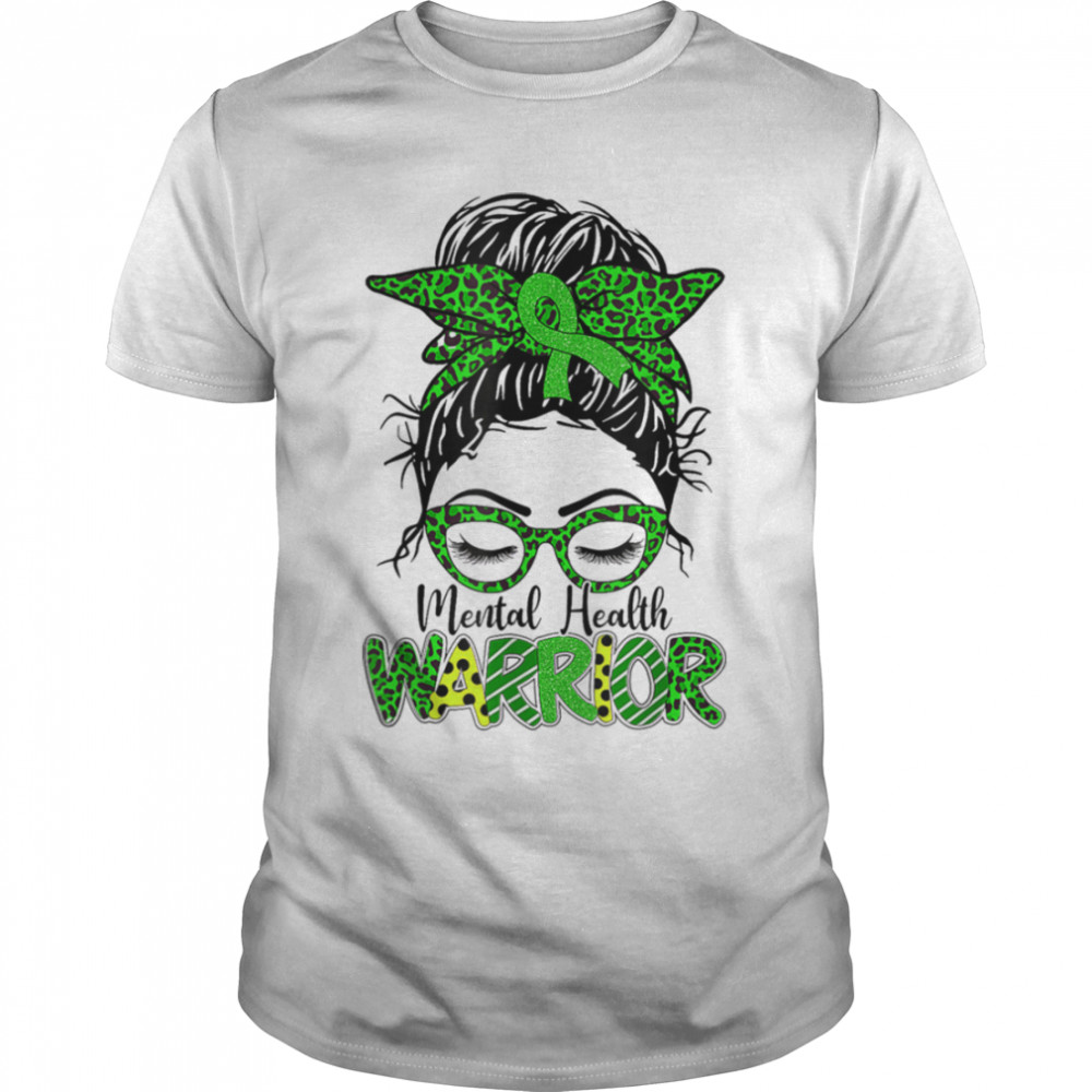 Mental Health Warrior Messy Bun Women Mental Health Matters T-Shirt B09zkz6b6f