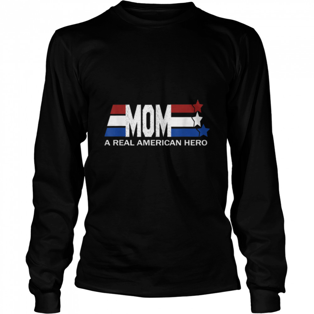 Mom A Real American Hero T-Shirt B09znp42z2 2 » Cool Gifts for You - Mfamilygift Mom A Real American Hero T-Shirt B09znp42z2 2