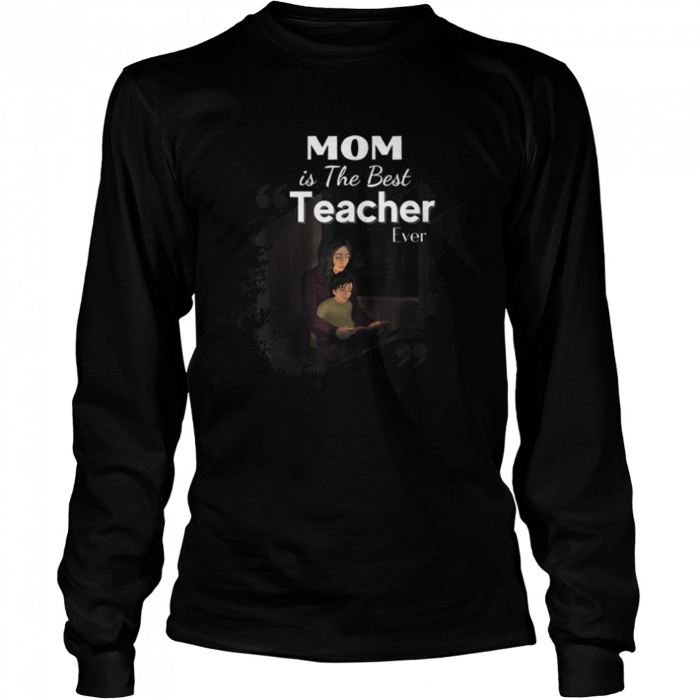Mom Is The Best Teacher Ever, Happy Mother’S Day 2022 T-Shirt B09zkys5m7 2 » Cool Gifts for You - Mfamilygift Mom Is The Best Teacher Ever, Happy Mother’S Day 2022 T-Shirt B09zkys5m7 2