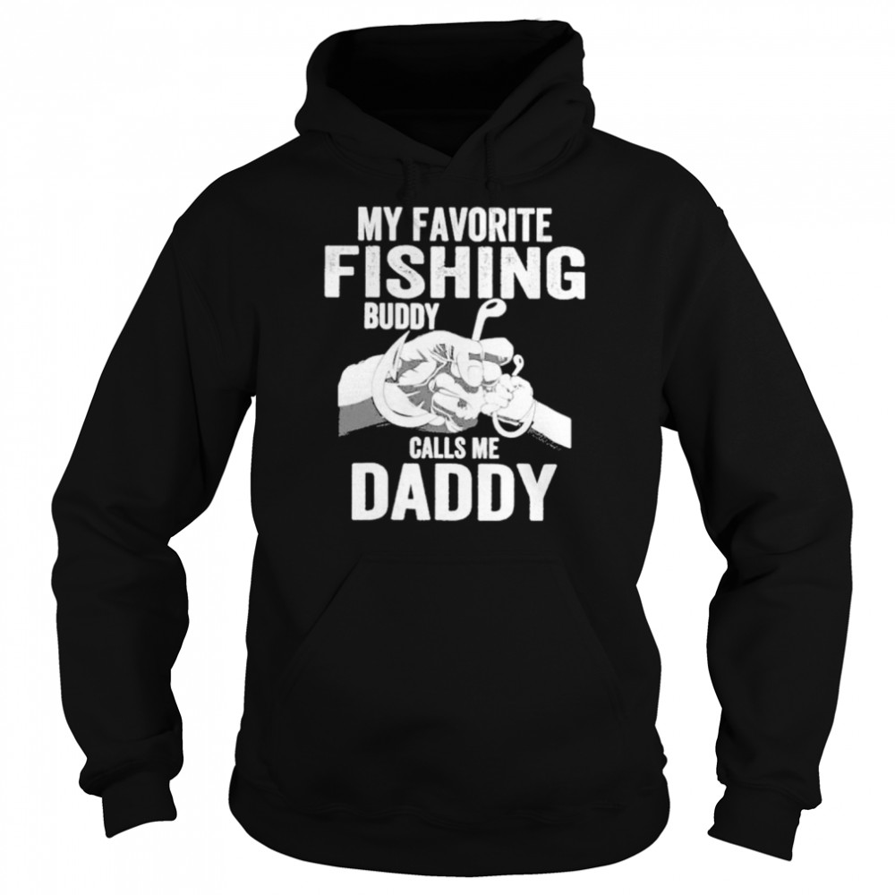 My Favorite Fishing Buddies Call Me Daddy Shirt 4 » Cool Gifts for You - Mfamilygift My Favorite Fishing Buddies Call Me Daddy Shirt 4