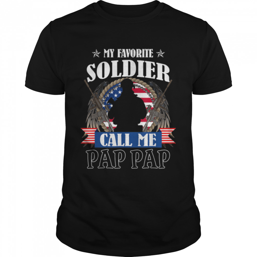 My Favorite Soldier Calls Me Pap Pap Proud Army Pap Pap T-Shirt B09zdp1b12 My Favorite Soldier Calls Me Pap Pap Proud Army Pap Pap T-Shirt B09zdp1b12