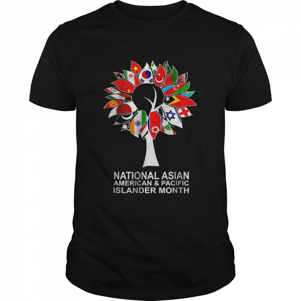 National Asian American Pacific Islander Heritage Month Shirt National Asian American Pacific Islander Heritage Month Shirt