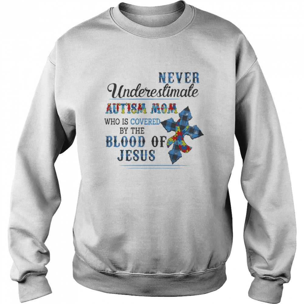 Never Underestimate Autism Awareness Mom Who Is Covered By The Blood Of Jesus Shirt 3 » Cool Gifts for You - Mfamilygift Never Underestimate Autism Awareness Mom Who Is Covered By The Blood Of Jesus Shirt 3