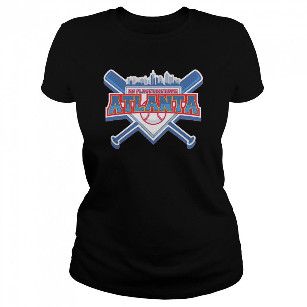 No Place Like Home Atlanta Baseball T-Shirt 1 » Cool Gifts for You - Mfamilygift No Place Like Home Atlanta Baseball T-Shirt 1