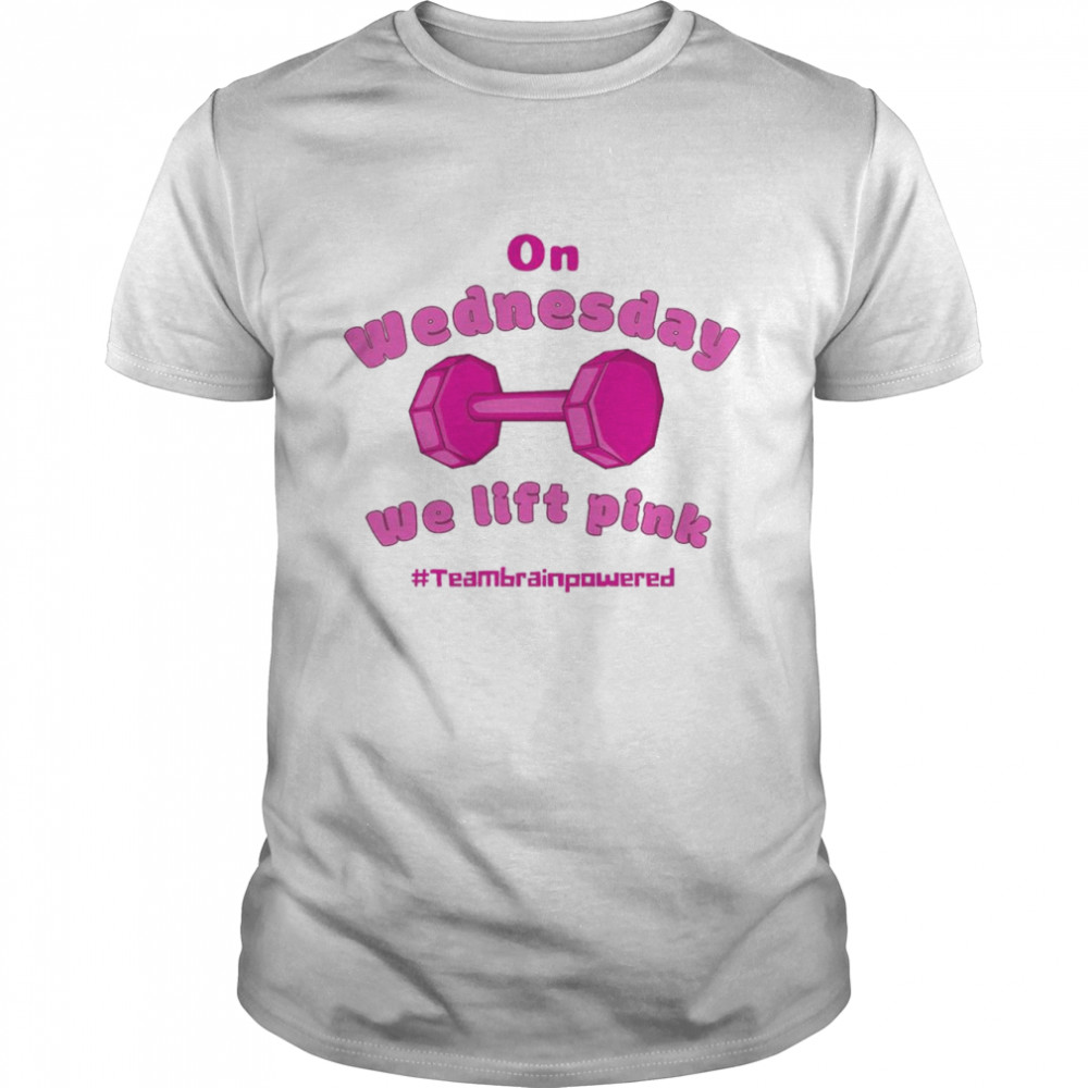 On Wednesday We Lift Pink Shirt