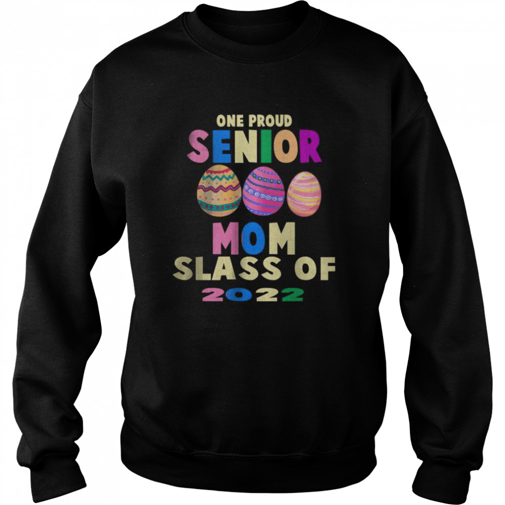 One Proud Senior Mom Slass Of 2022 T-Shirt 3 » Cool Gifts for You - Mfamilygift One Proud Senior Mom Slass Of 2022 T-Shirt 3