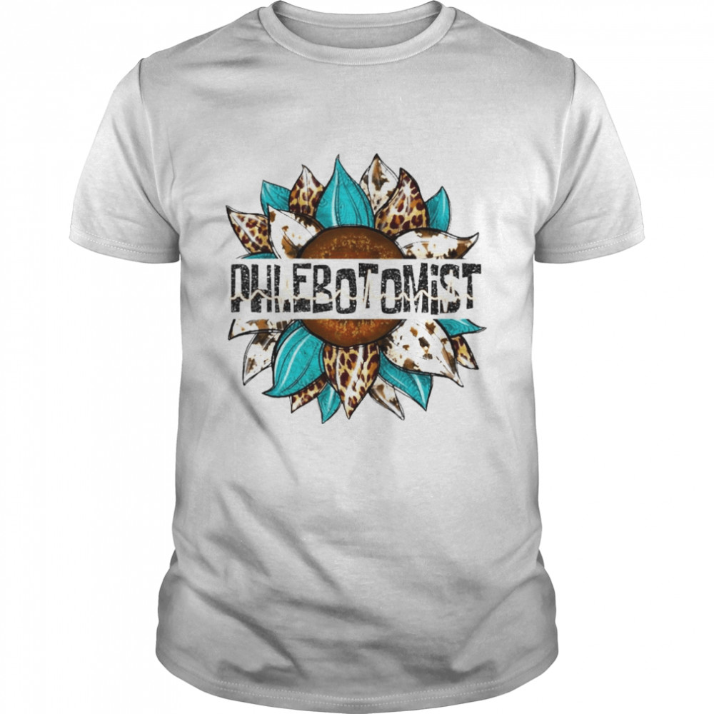 Phlebotomist Leopard Sunflower Shirt