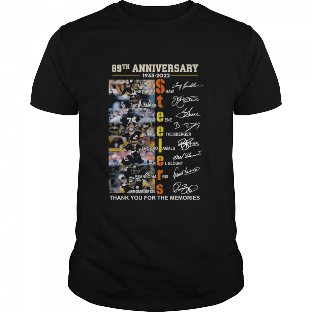 Pittsburgh Steelers 89Th Anniversary 1933 2022 Thank You For The Memories Signatures Shirt