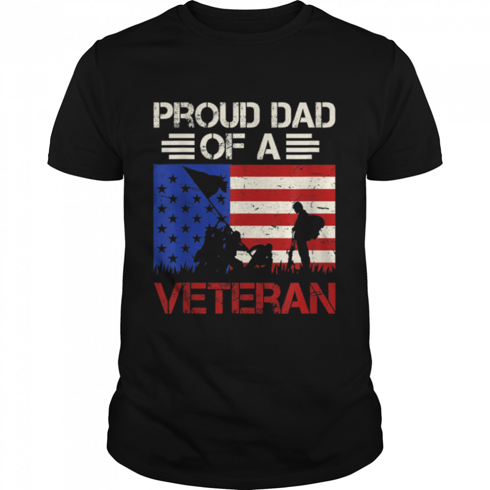 Proud Dad Of A Veteran Soldier U.S. Flag T-Shirt B09zp65nkr