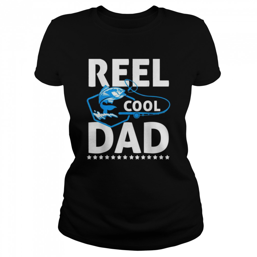 Reel Cool Dad Father’S Day Dad Fishing Fisherman Shirt 1 » Cool Gifts for You - Mfamilygift Reel Cool Dad Father’S Day Dad Fishing Fisherman Shirt 1