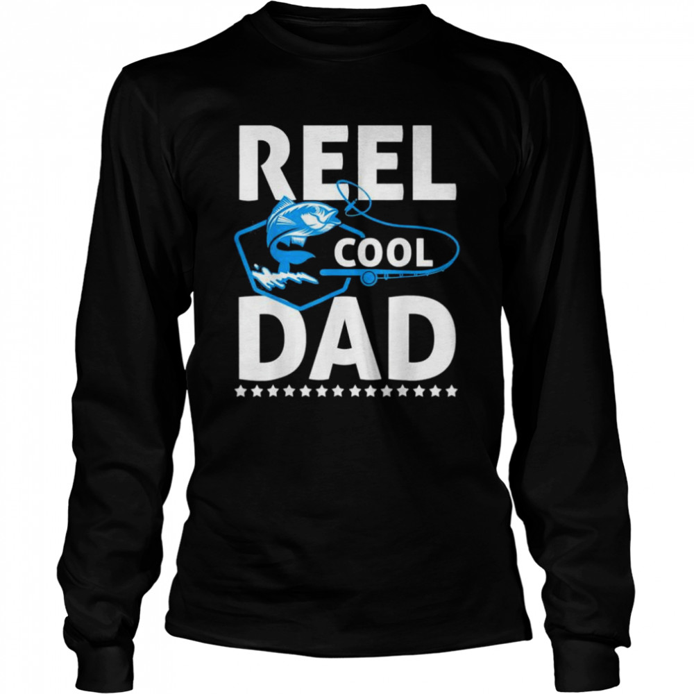 Reel Cool Dad Father’S Day Dad Fishing Fisherman Shirt 2 » Cool Gifts for You - Mfamilygift Reel Cool Dad Father’S Day Dad Fishing Fisherman Shirt 2