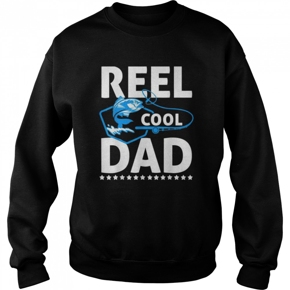 Reel Cool Dad Father’S Day Dad Fishing Fisherman Shirt 3 » Cool Gifts for You - Mfamilygift Reel Cool Dad Father’S Day Dad Fishing Fisherman Shirt 3