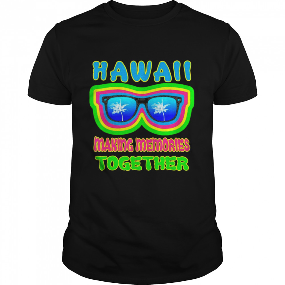 Hawaii Memories Tropic Palm Sunglasses Beach Island Vacation Shirt Hawaii Memories Tropic Palm Sunglasses Beach Island Vacation Shirt