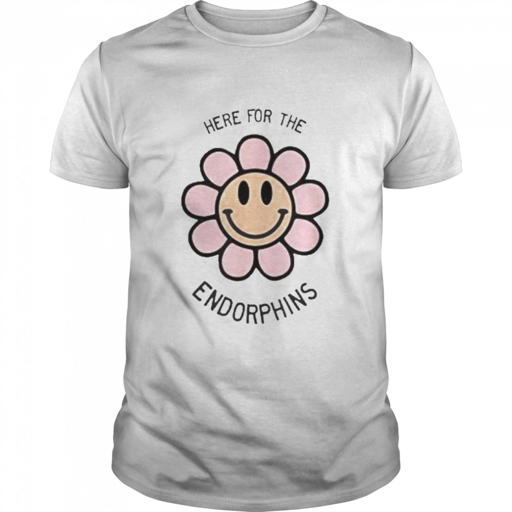 Here For The Endorphins Gym Shirt