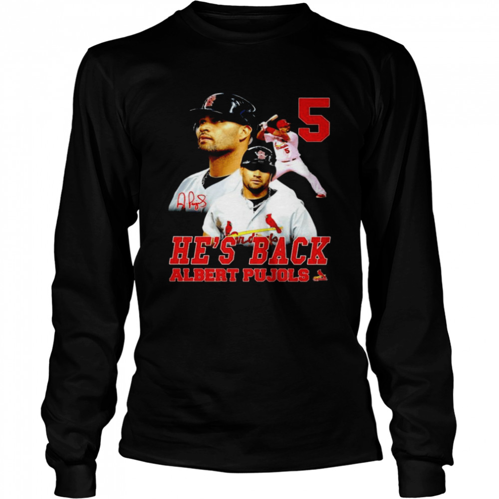 He’S Back Albert Pujols Shirt 2 » Cool Gifts for You - Mfamilygift He’S Back Albert Pujols Shirt 2