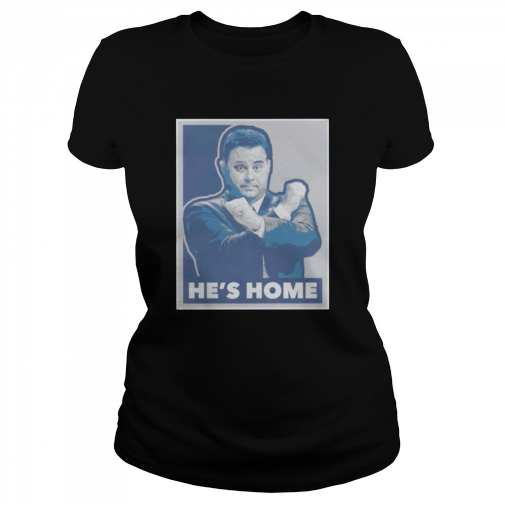 He’S Home Shirt 1 » Cool Gifts for You - Mfamilygift He’S Home Shirt 1