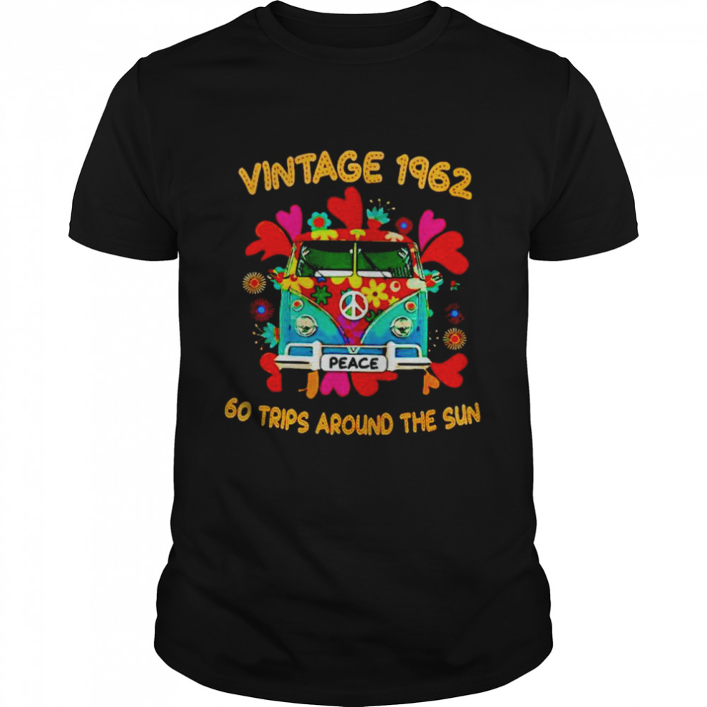 Hippie Car Vintage 1962 60 Trips Around The Sun Shirt