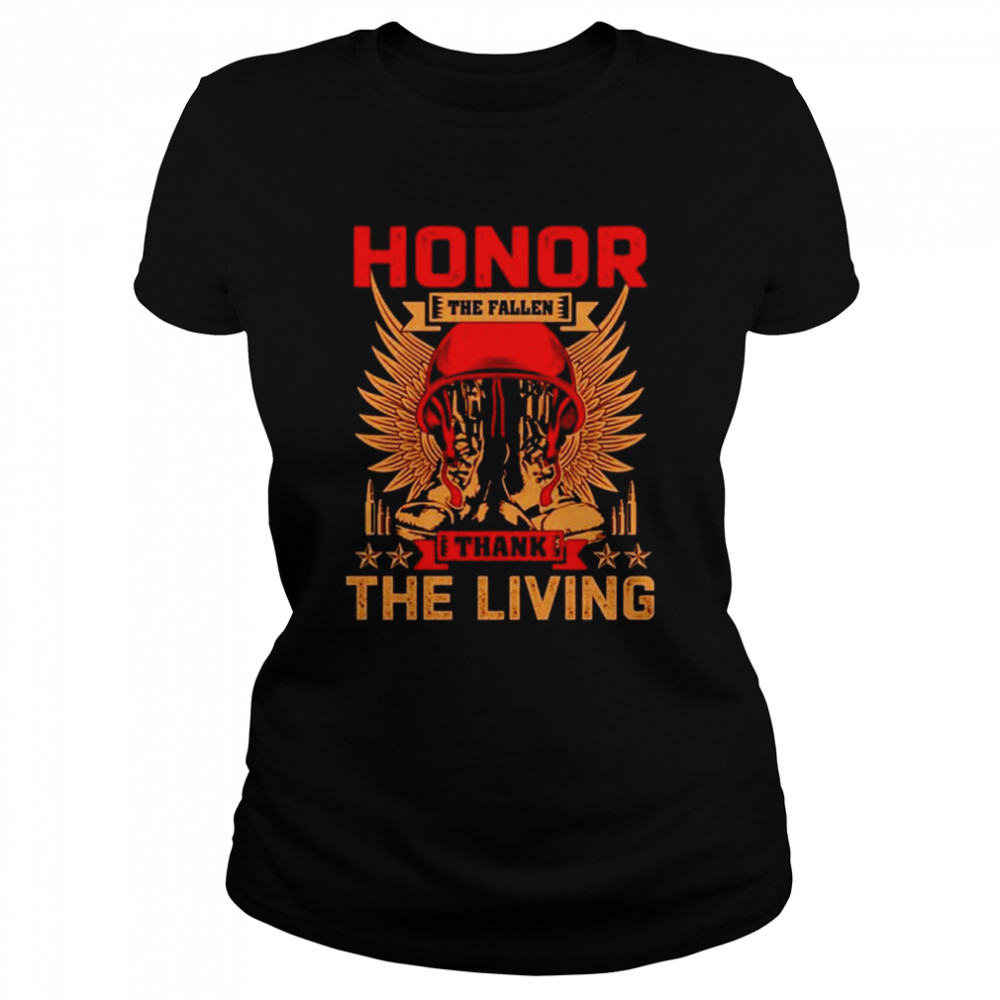 Honor The Fallen Thank The Living Veteran Shirt 1 » Cool Gifts for You - Mfamilygift Honor The Fallen Thank The Living Veteran Shirt 1