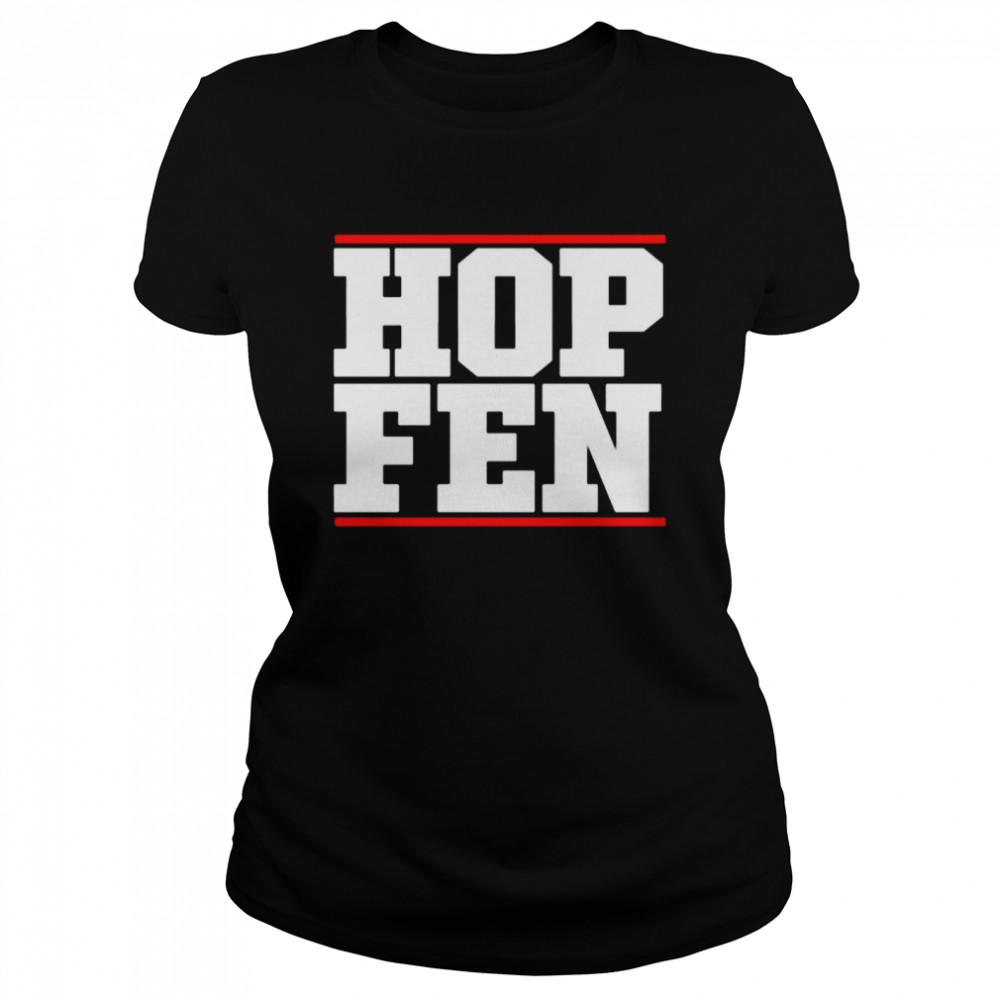 Hop Fen 2022 Shirt 1 » Cool Gifts for You - Mfamilygift Hop Fen 2022 Shirt 1