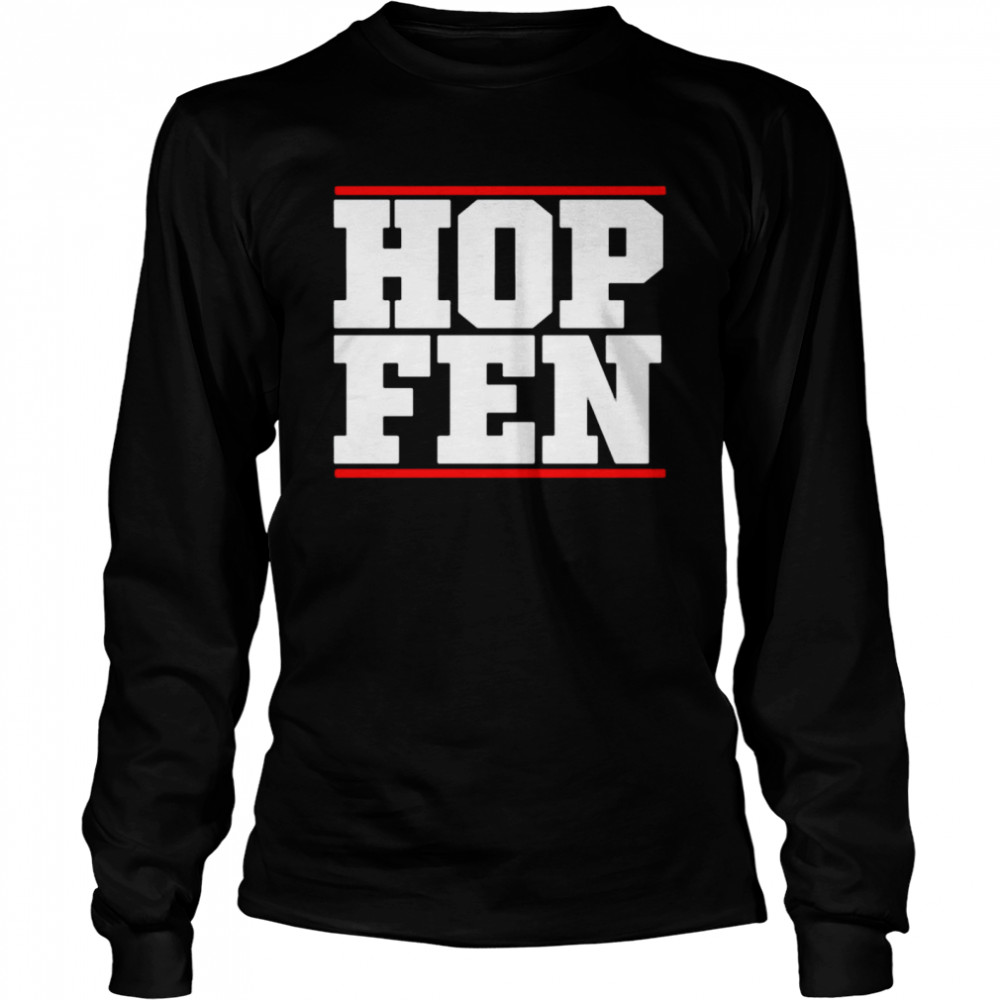 Hop Fen 2022 Shirt 2 » Cool Gifts for You - Mfamilygift Hop Fen 2022 Shirt 2