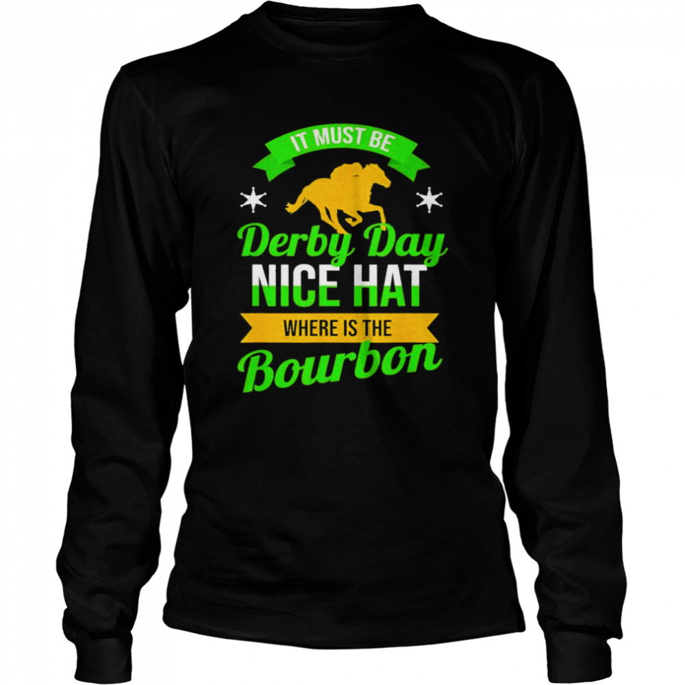 Horse Racing It Must Be Derby Day Ky Derby Horse Shirt 2 » Cool Gifts for You - Mfamilygift Horse Racing It Must Be Derby Day Ky Derby Horse Shirt 2