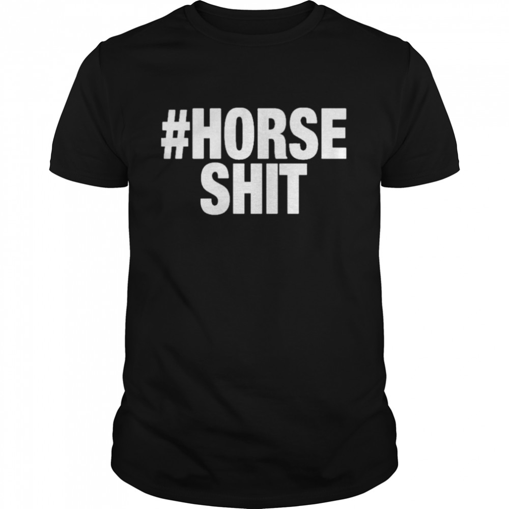 Horse Shit Merch Horse Shit Moss Shirt