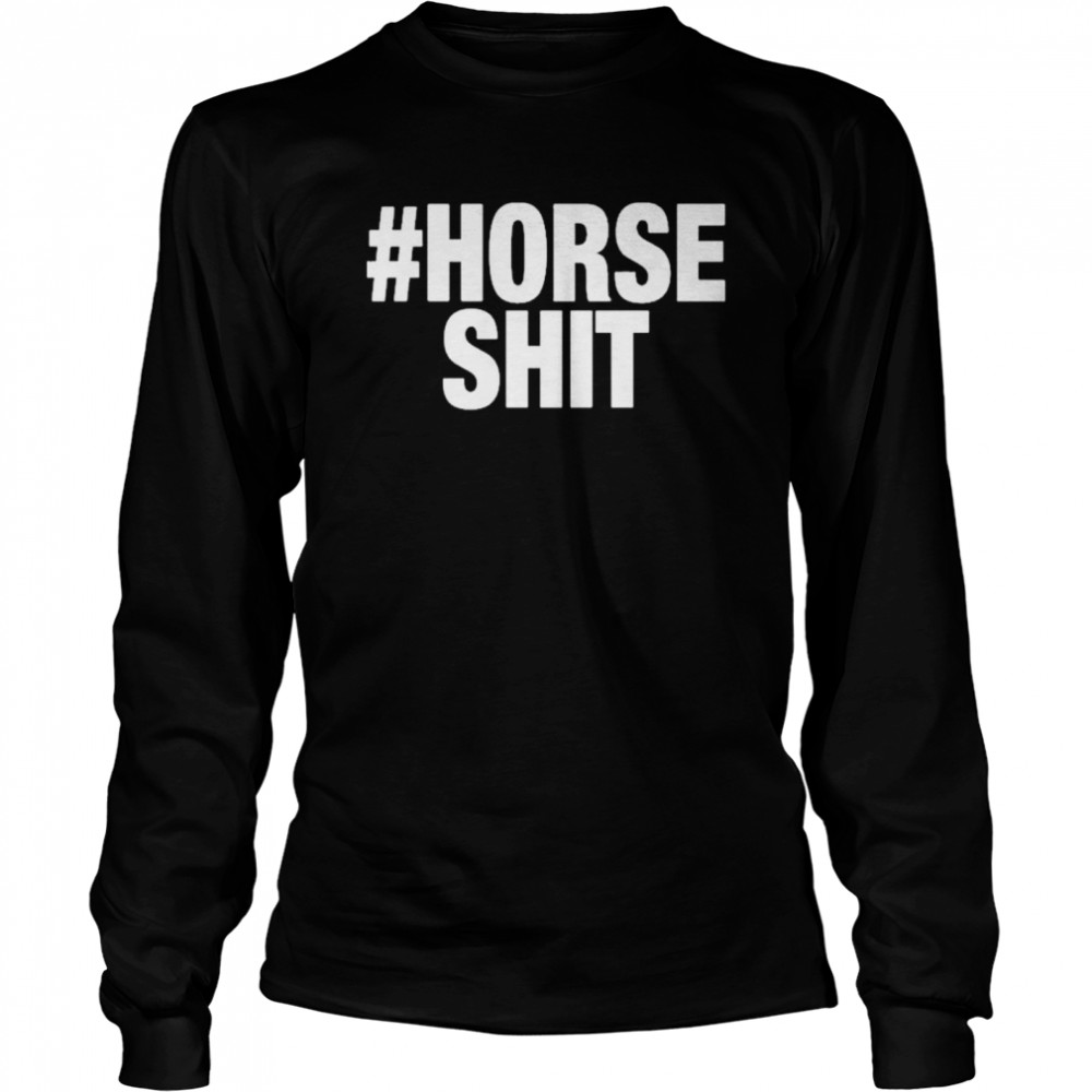 Horse Shit Merch Horse Shit Moss Shirt 2 » Cool Gifts for You - Mfamilygift Horse Shit Merch Horse Shit Moss Shirt 2