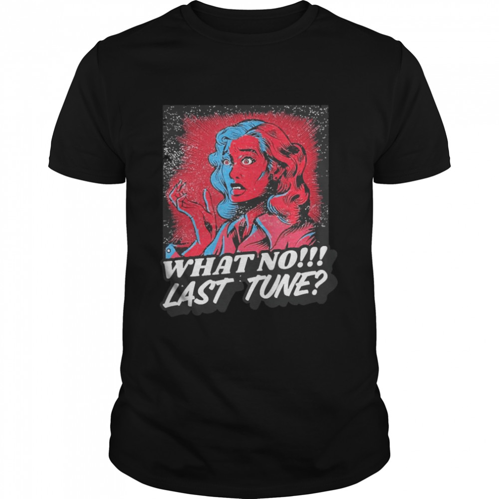 House Music Techno Last Tune Edm Drum And Bass Shirt