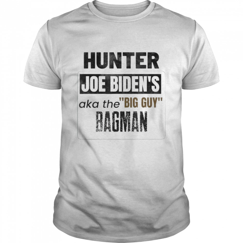 Hunter Laptop Is Real Anti Biden Big-Guy Aka Biden Shirt
