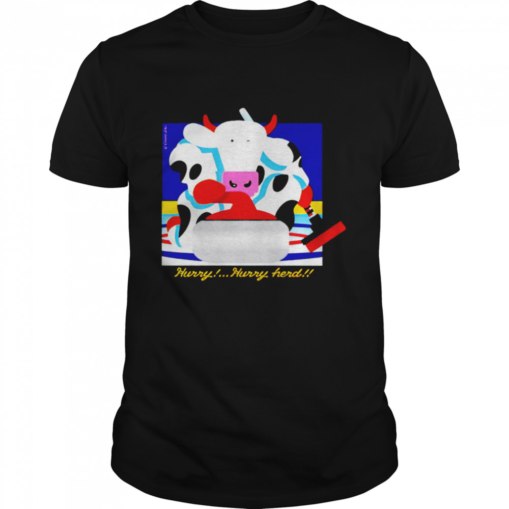 Hurry Hurry Herd Shirt Hurry Hurry Herd Shirt