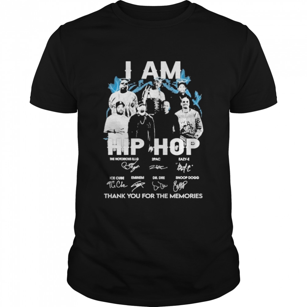 I Am Hip Hop Thank You For The Memories Signature Shirt I Am Hip Hop Thank You For The Memories Signature Shirt