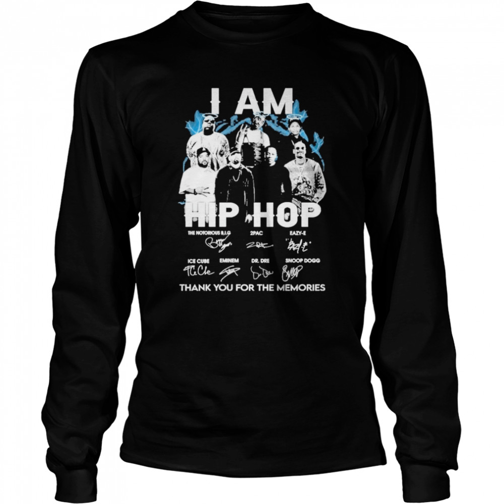 I Am Hip Hop Thank You For The Memories Signature Shirt 2 » Cool Gifts for You - Mfamilygift I Am Hip Hop Thank You For The Memories Signature Shirt 2