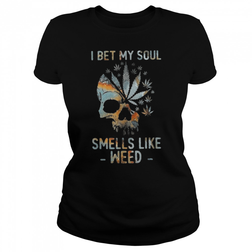 I Bet My Soul Smells Like Weed T-Shirt B09wd75p7k 1 » Cool Gifts for You - Mfamilygift I Bet My Soul Smells Like Weed T-Shirt B09wd75p7k 1