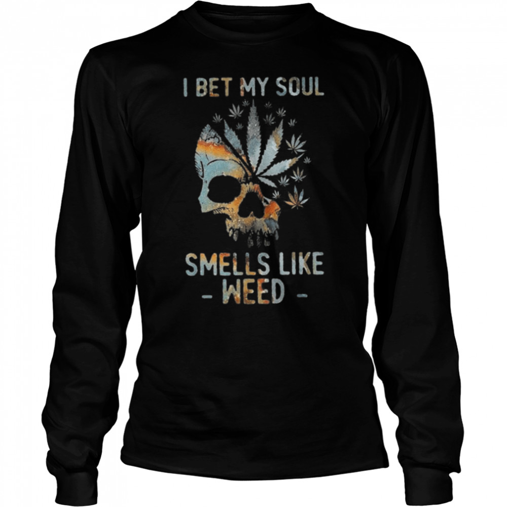 I Bet My Soul Smells Like Weed T-Shirt B09wd75p7k 2 » Cool Gifts for You - Mfamilygift I Bet My Soul Smells Like Weed T-Shirt B09wd75p7k 2