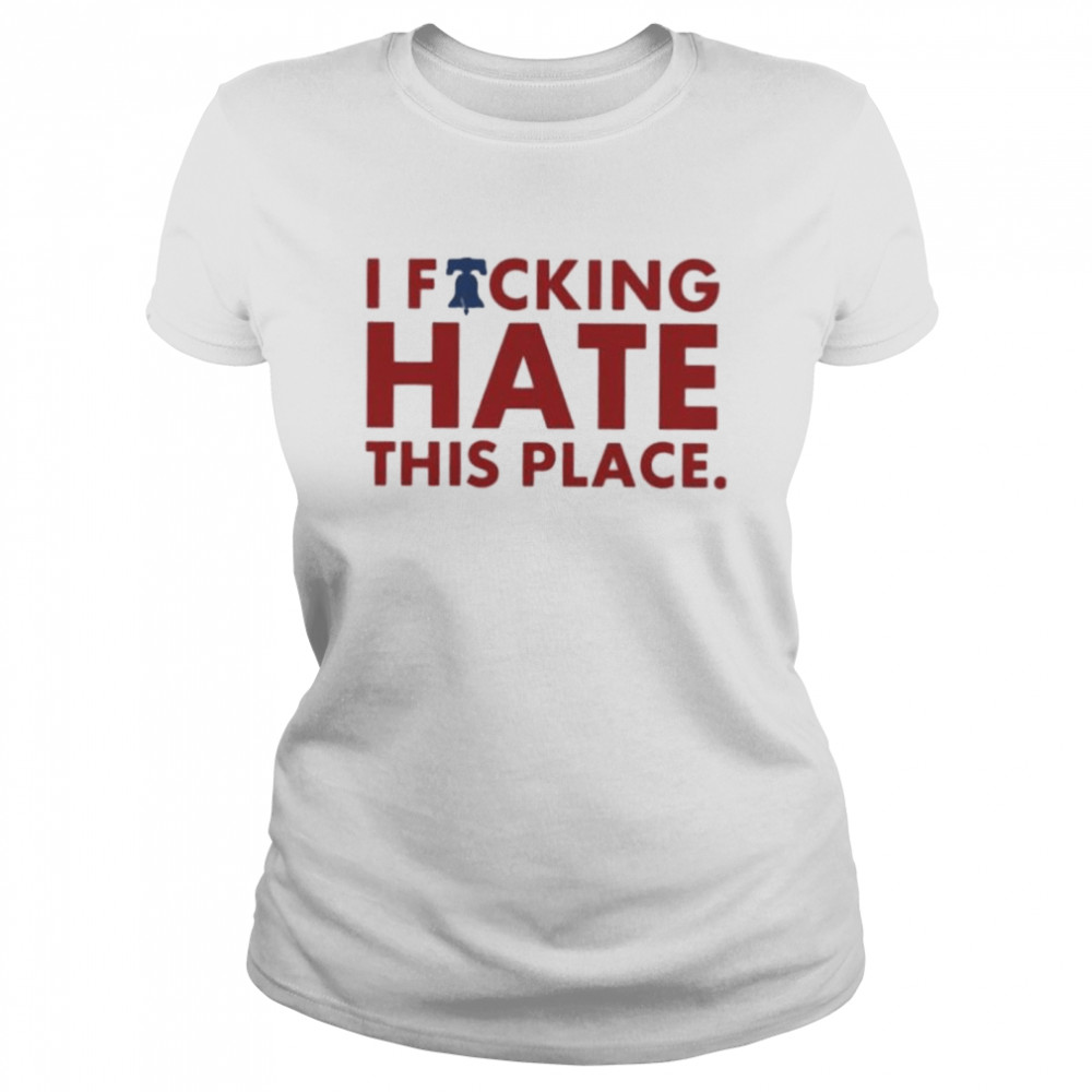 I Fucking Hate This Place Alec Bohm Philadelphia Phillies Shirt 1 » Cool Gifts for You - Mfamilygift I Fucking Hate This Place Alec Bohm Philadelphia Phillies Shirt 1