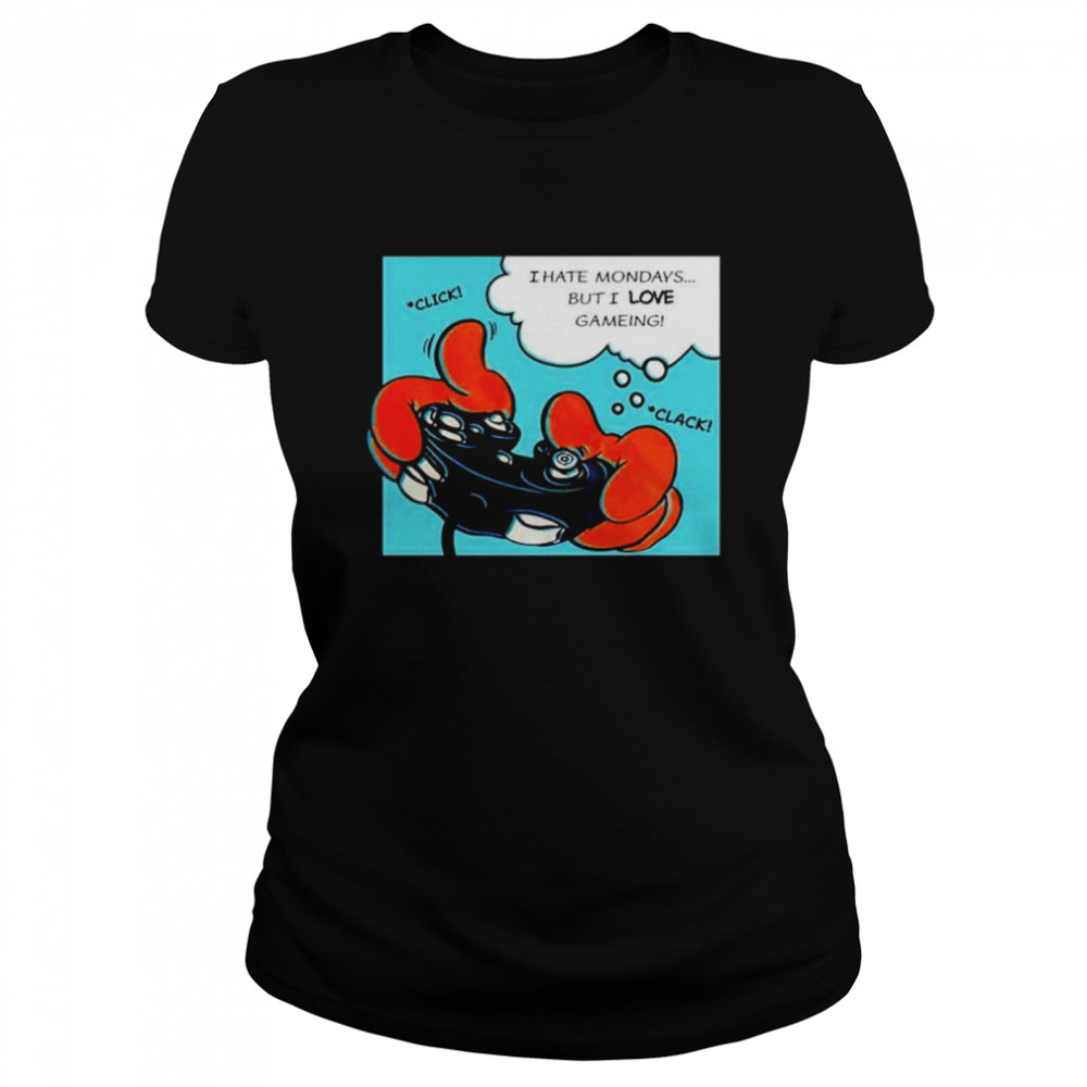 I Hate Mondays But I Love Gameing Shirt 1 » Cool Gifts for You - Mfamilygift I Hate Mondays But I Love Gameing Shirt 1
