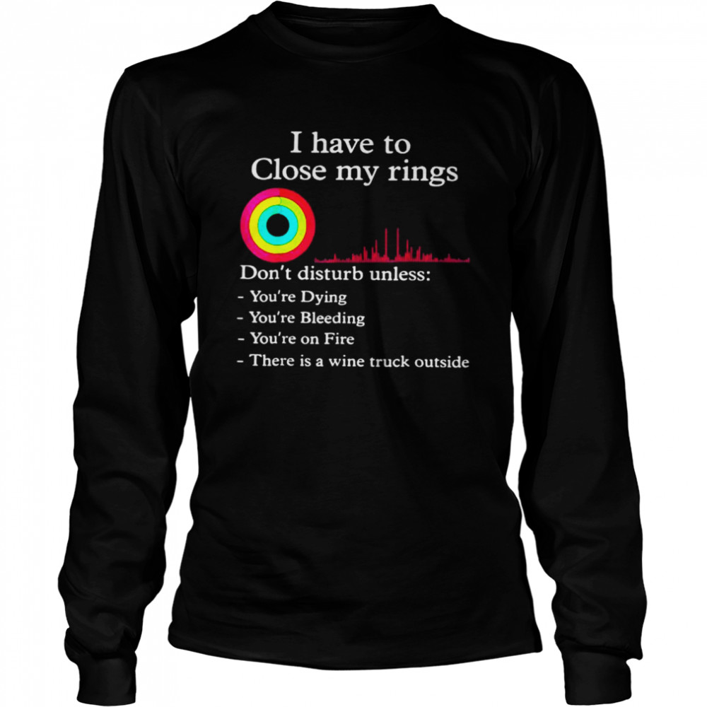 I Have To Close My Rings Workout Gym Lover Retro Gym Shirt 2 » Cool Gifts for You - Mfamilygift I Have To Close My Rings Workout Gym Lover Retro Gym Shirt 2