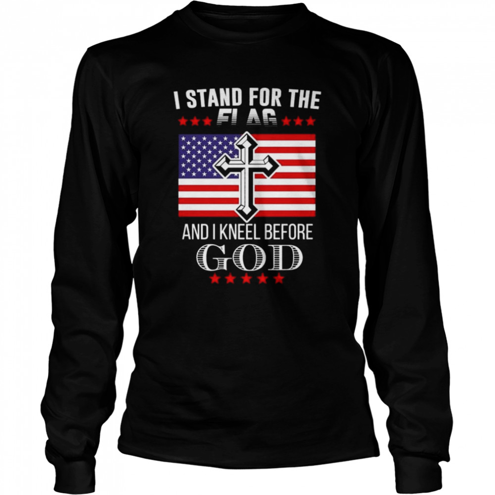 I Stand For The Flag And I Kneel Before God American Flag Shirt 2 » Cool Gifts for You - Mfamilygift I Stand For The Flag And I Kneel Before God American Flag Shirt 2