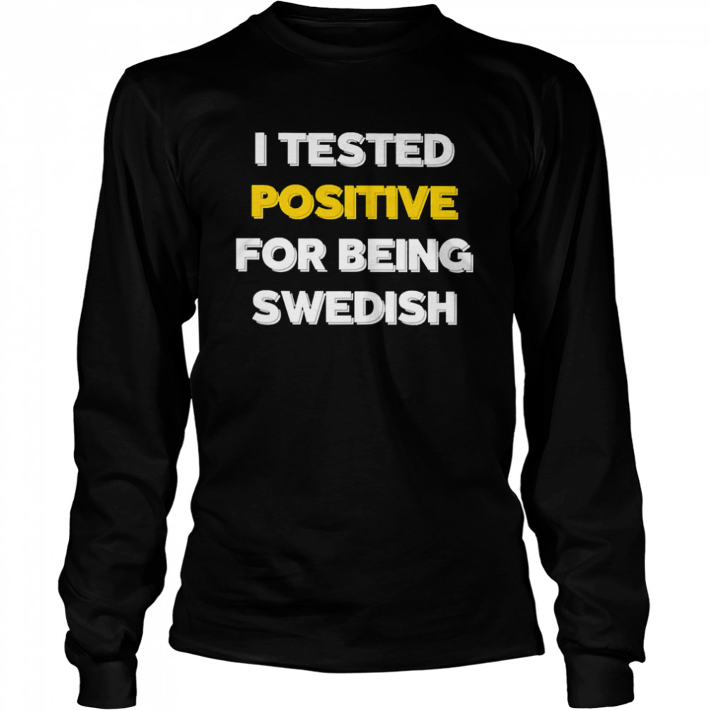 I Tested Positive For Being Armenian Shirt 2 » Cool Gifts for You - Mfamilygift I Tested Positive For Being Armenian Shirt 2
