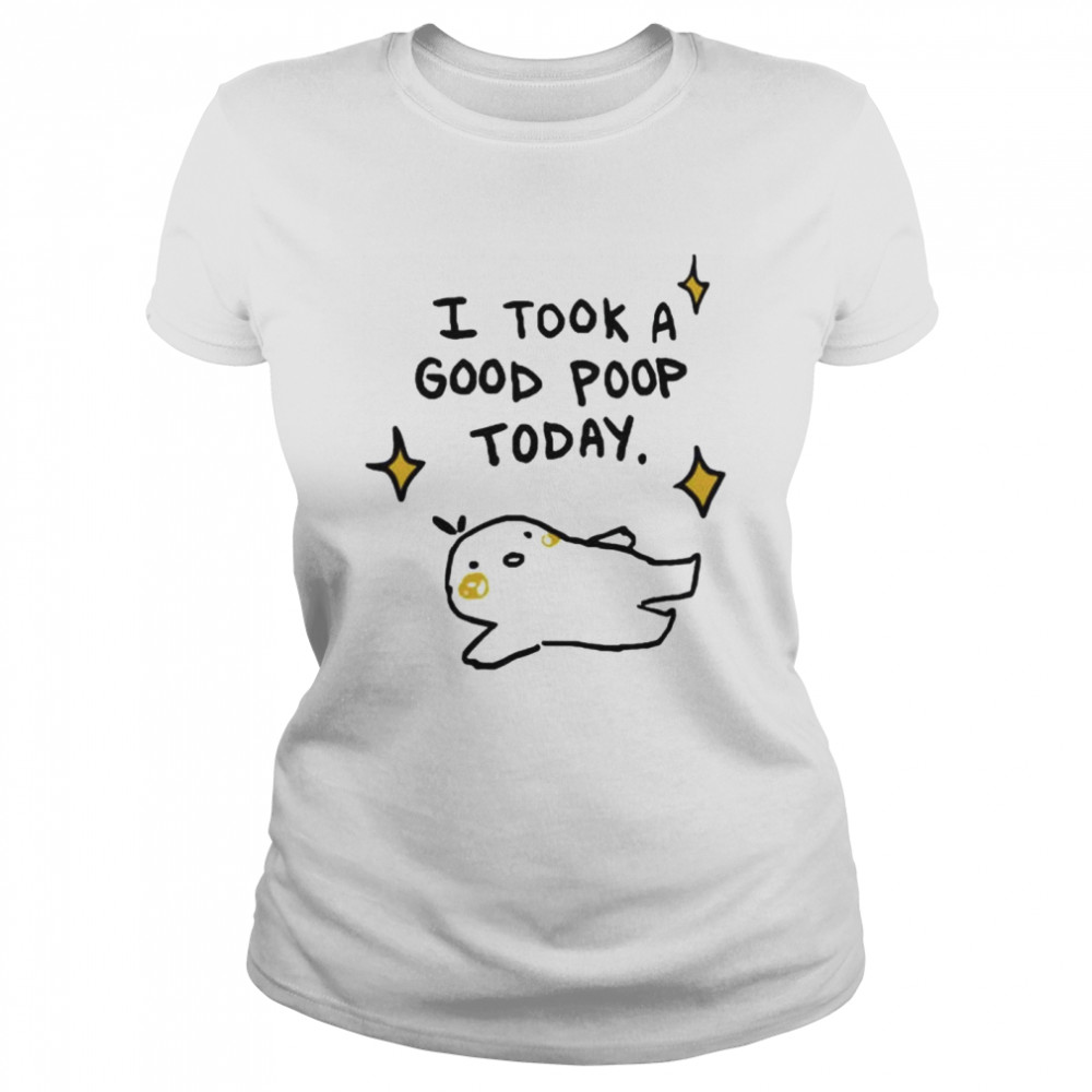 I Took A Good Poop Today Shirt 1 » Cool Gifts for You - Mfamilygift I Took A Good Poop Today Shirt 1