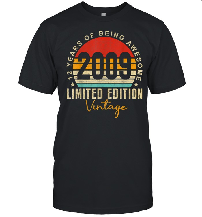 12 Years Old Vintage 2009 Limited Edition 12Th Birthday T-Shirt 12 Years Old Vintage 2009 Limited Edition 12Th Birthday T-Shirt