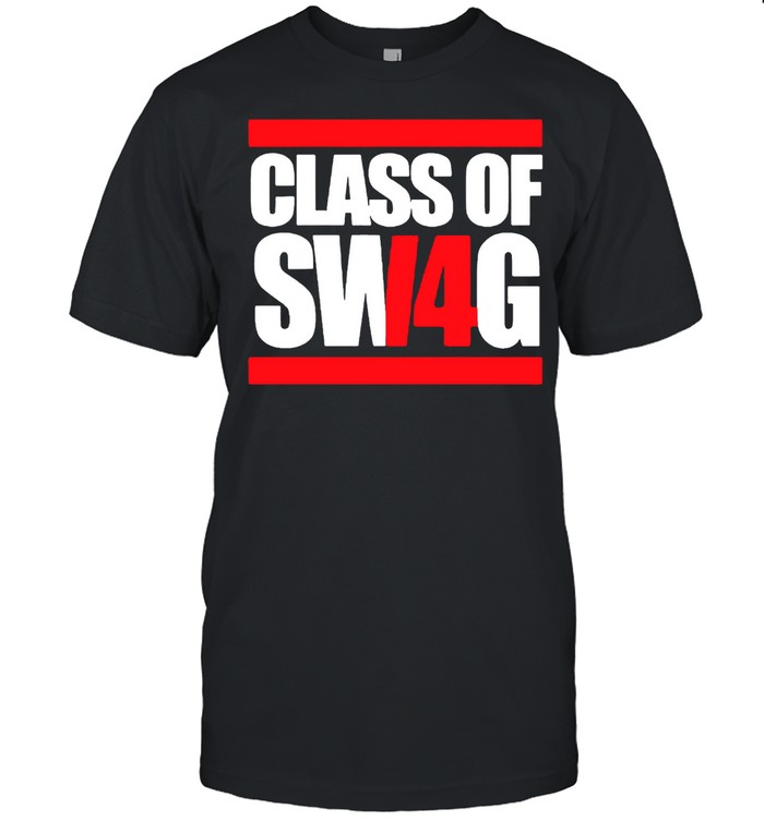 14 Class Of Swag T-Shirt 14 Class Of Swag T-Shirt