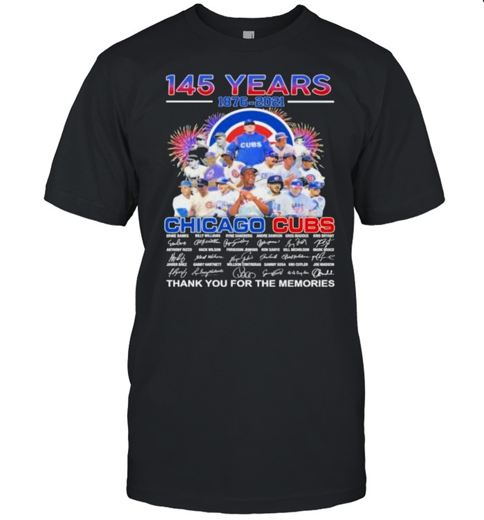145 Years 1876 2021 Chicago Cubs T-Shirt