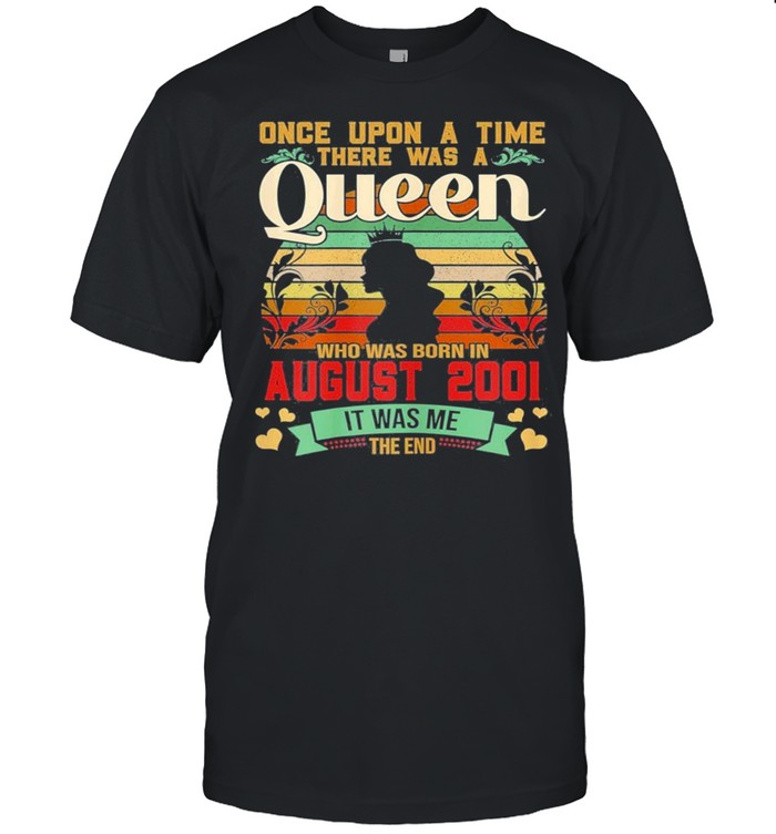 19 Year Old Birthday Girls 20 Th Birthday Queen August 2001 Gift T-Shirt 19 Year Old Birthday Girls 20 Th Birthday Queen August 2001 Gift T-Shirt
